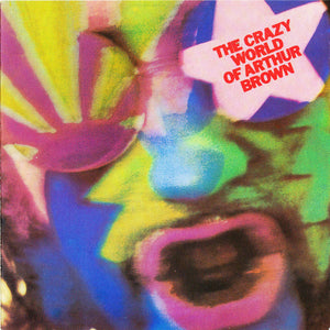 The Crazy World Of Arthur Brown : The Crazy World Of Arthur Brown (CD, Album, RE)
