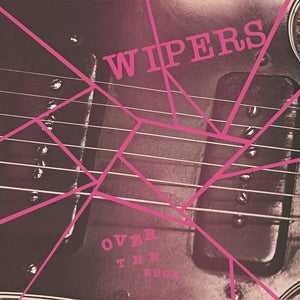 the album cover for Wipers - Over The Edge
