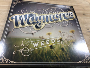 The Waymores (2) : Weeds (LP, Album, Gre)