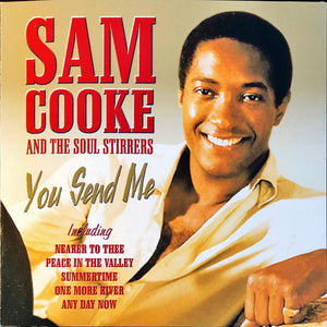 Sam Cooke And The Soul Stirrers : You Send Me (CD, Comp)