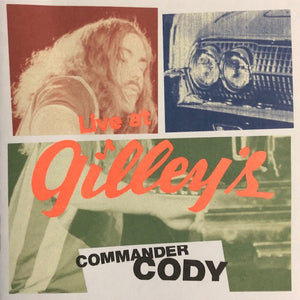 Commander Cody : Live At Gilley's (CD, Album, RM)