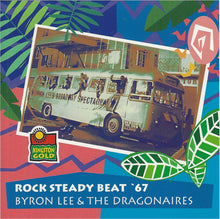 Load image into Gallery viewer, Byron Lee And The Dragonaires : Rock Steady Beat '67 (CD, Album)
