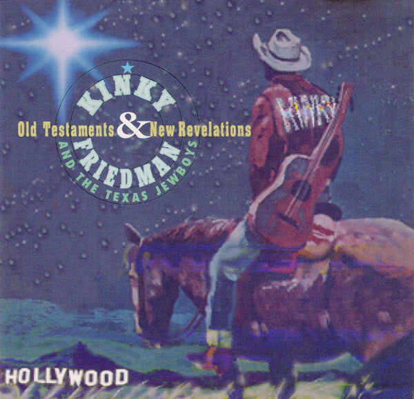 Kinky Friedman And The Texas Jewboys : Old Testaments And New Revelations (CD, Album)