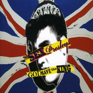 the album cover for Sex Presleys - God Save the King