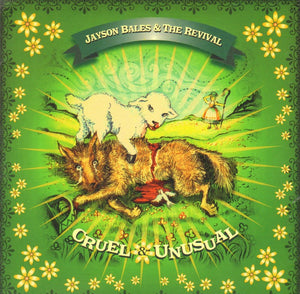 Jayson Bales & The Revival : Cruel And Unusual (CD, Album)