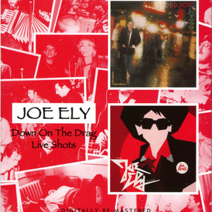 Joe Ely : Down On The Drag/Live Shots (CD, Comp, RE, RP)