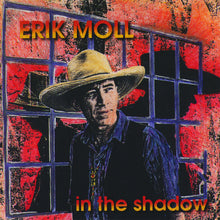 Load image into Gallery viewer, Erik Moll* : In The Shadow (CD, Album)
