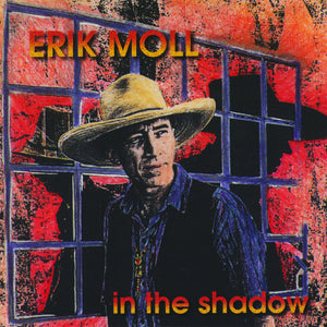 Erik Moll* : In The Shadow (CD, Album)