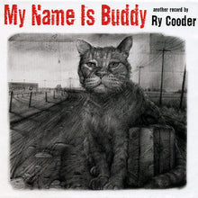 Load image into Gallery viewer, Ry Cooder : My Name Is Buddy (CD, Album, Har)
