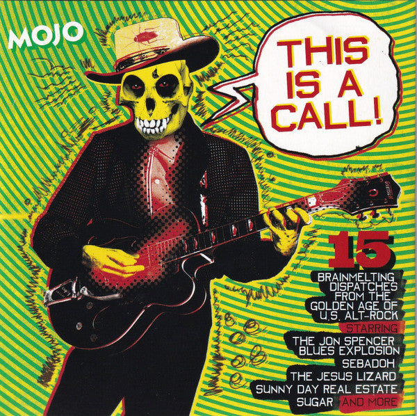Various : This Is A Call! (15 Brainmelting Dispatches From The Golden Age Of U.S. Alt-Rock) (CD, Comp)