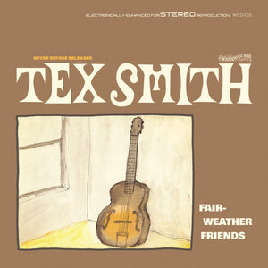 Tex Smith : Fair-weather Friends (CD, Album)