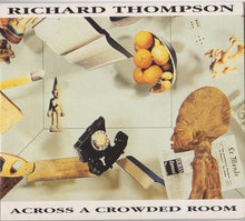 Load image into Gallery viewer, Richard Thompson : Across A Crowded Room (CD, Album, Unofficial, Dig)
