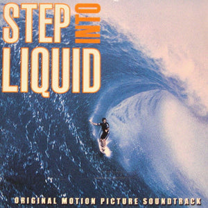 Various : Step Into Liquid (Original Motion Picture Soundtrack) (CD, Comp)