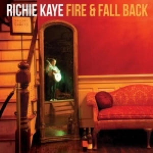 Richie Kaye : Fire & Fall Back (CD, Album)