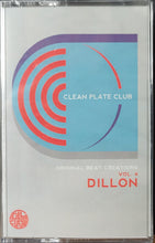 Load image into Gallery viewer, Dillon* : Clean Plate Club Vol. 4 (Cass, Album, Ltd)
