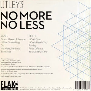 UTLEY3 : No More No Less (LP)