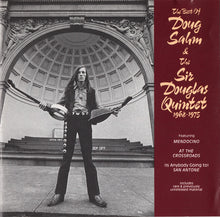 Load image into Gallery viewer, Doug Sahm &amp; The Sir Douglas Quintet* : The Best Of Doug Sahm &amp; The Sir Douglas Quintet 1968-1975 (CD, Comp)
