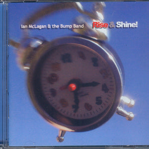 Ian McLagan And The Bump Band : Rise & Shine! (CD, Album)