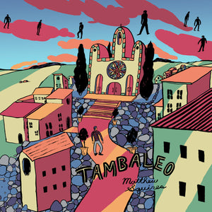 Matthew Squires : Tambaleo (CDr, Album)