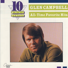 Load image into Gallery viewer, Glen Campbell : All-Time Favorite Hits (CD, Comp)
