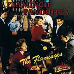 The Flamingos : Flamingo Favorites (CD)