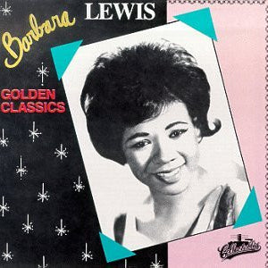 Barbara Lewis : Golden Classics (CD, Comp, Mono)