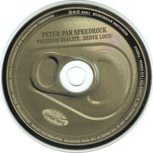 Load image into Gallery viewer, Peter Pan Speedrock : Premium Quality... Serve Loud! (CD, Album, Promo, Car)
