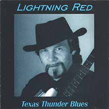 Load image into Gallery viewer, Lightnin&#39; Red : Texas Thunder Blues (CD)
