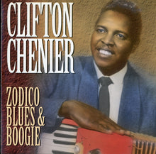 Load image into Gallery viewer, Clifton Chenier : Zodico Blues &amp; Boogie (CD, Comp, Promo, RM)
