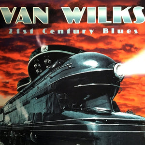 Van Wilks : 21st Century Blues (CD, Album, Dig)