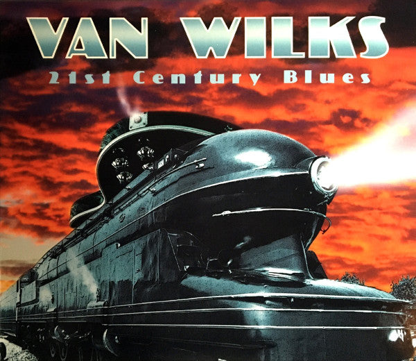 Van Wilks : 21st Century Blues (CD, Album, Dig)