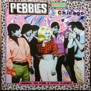 Various : Pebbles Volume 7: Chicago 2 (CD, Comp, RM, Unofficial)