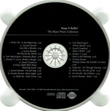 Load image into Gallery viewer, Various : Keep It Rollin&#39; - The Blues Piano Collection (CD, Comp)
