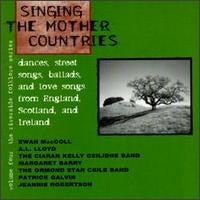 Various : Riverside Folklore Series, Vol. 4: Singing the Mother Countries / dances, street songs, ballads, and love songs from England, Scotland, and Ireland (CD, Album, Comp)