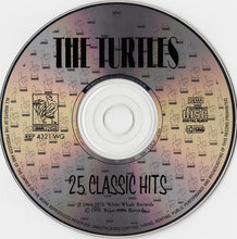 Load image into Gallery viewer, The Turtles : 25 Classic Hits (CD, Comp)
