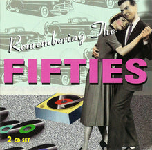 Load image into Gallery viewer, Various : Remembering The Fifties (2xCD, Comp)
