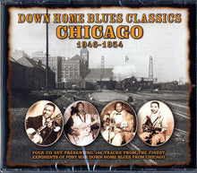 Load image into Gallery viewer, Various : Down Home Blues Classics Volume 3 Chicago 1946-1954 (4xCD, Comp, RE)
