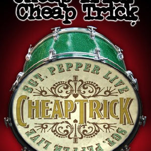 the album cover for Cheap Trick - Sgt. Pepper Live