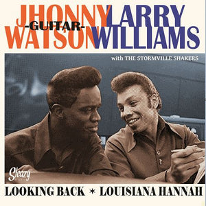 Johnny Guitar Watson, Larry Williams (3) backed by The Stormsville Shakers : Looking Back '65 / Louisiana Hannah (7", Single)
