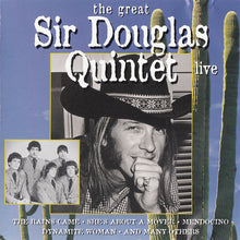 Load image into Gallery viewer, Sir Douglas Quintet / Freddy Fender (2) : The Great Sir Douglas Quintet Live (CD, Comp)
