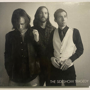 The Sideshow Tragedy : The Sideshow Tragedy (CD, Album)