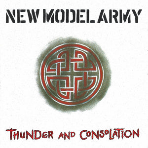 New Model Army : Thunder And Consolation (CD, Album)