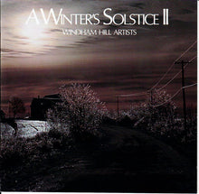 Load image into Gallery viewer, Windham Hill Artists : A Winter's Solstice II (CD, Album, Comp)
