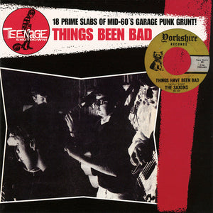 Various : Things Been Bad (18 Prime Slabs Of Mid-60s Garage Punk Grunt!) (CD, Comp)