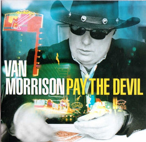 Van Morrison : Pay The Devil (CD, Album)