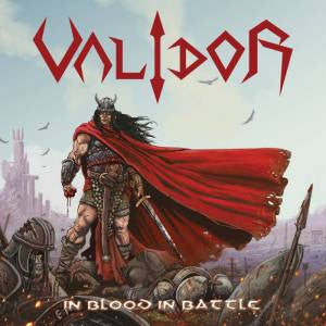Validor : In Blood in Battle (CD, Album, RE)