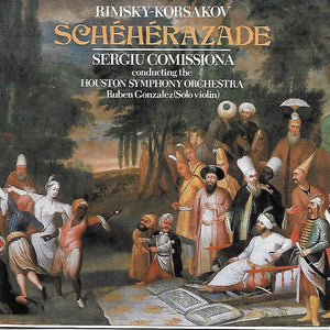 Sergiu Comissiona, Houston Symphony Orchestra, Nikolai Rimsky-Korsakov : Rimsky-Korsakov: Scheherazade (CD)