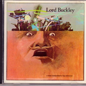 Lord Buckley : A Most Immaculately Hip Aristocrat (CD, Album, RE, RM)