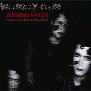 the album cover for Hellbilly Club - Zombie Face [Import]