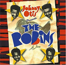 Load image into Gallery viewer, The Robins : Johnny Otis Presents The Robins (CD, Comp, RE, RM)
